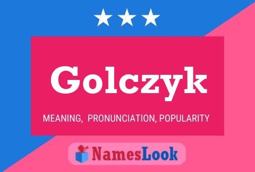 Golczyk Name Poster