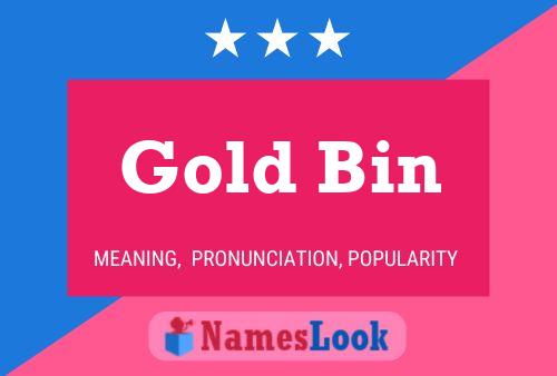 Gold Bin Name Poster