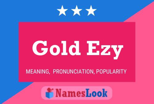 Gold Ezy Name Poster