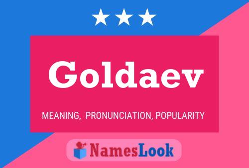 Goldaev Name Poster