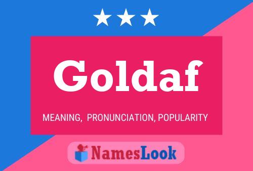 Goldaf Name Poster