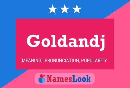 Goldandj Name Poster