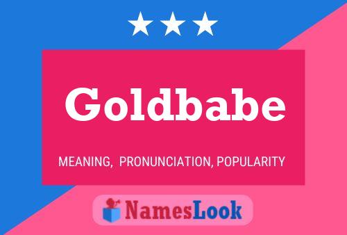 Goldbabe Name Poster