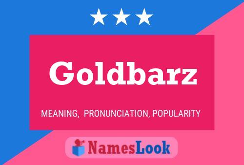 Goldbarz Name Poster