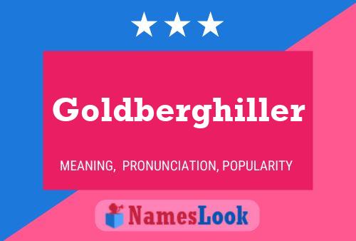 Goldberghiller Name Poster