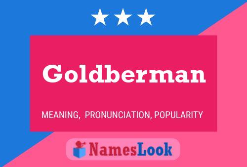 Goldberman Name Poster