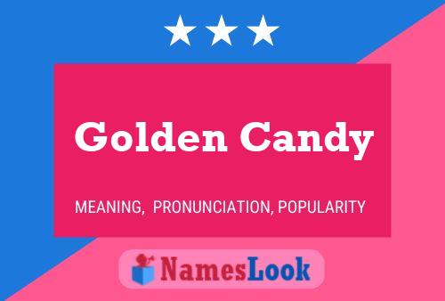 Golden Candy Name Poster