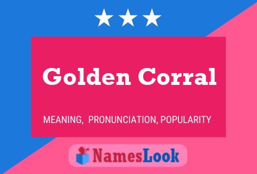 Golden Corral Name Poster