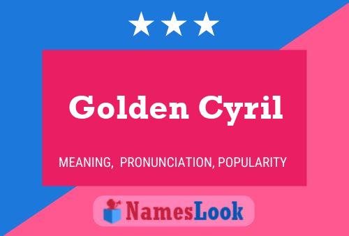 Golden Cyril Name Poster