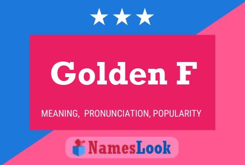 Golden F Name Poster