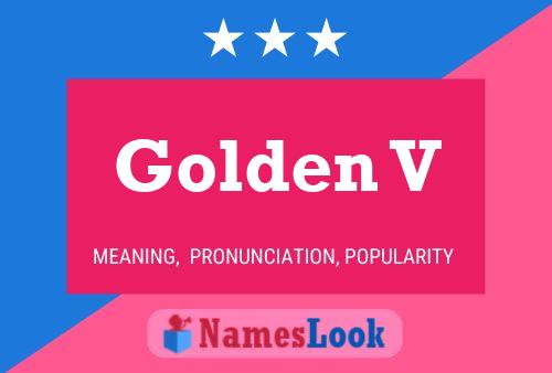 Golden V Name Poster