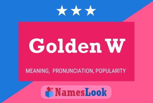 Golden W Name Poster