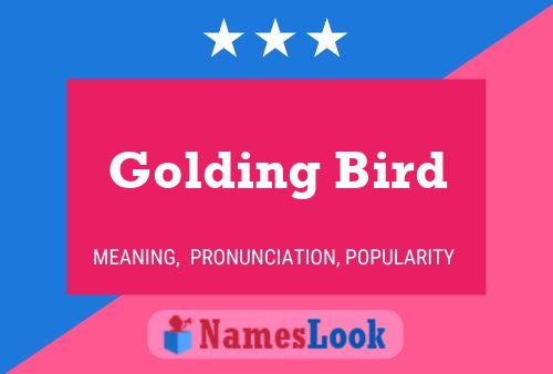 Golding Bird Name Poster