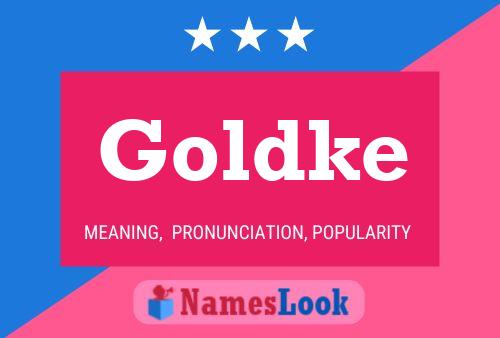 Goldke Name Poster