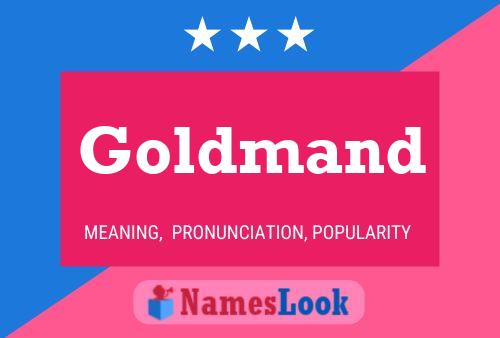 Goldmand Name Poster