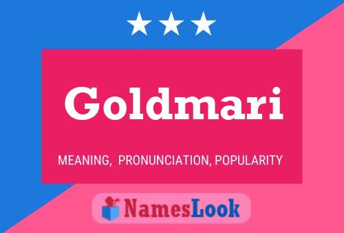 Goldmari Name Poster