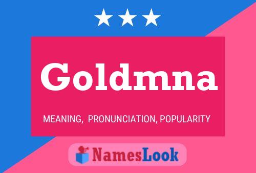 Goldmna Name Poster