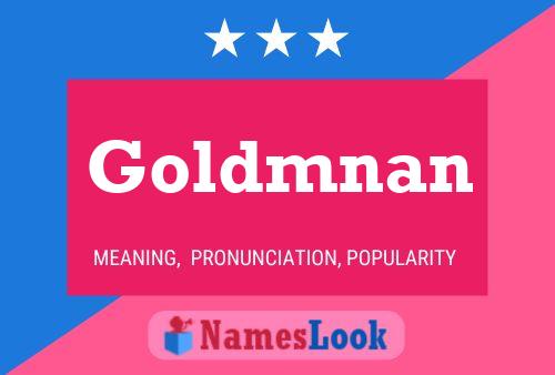 Goldmnan Name Poster