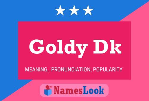 Goldy Dk Name Poster