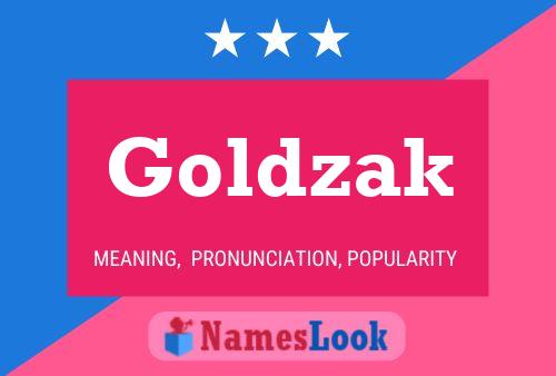 Goldzak Name Poster