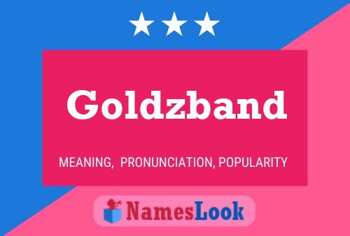 Goldzband Name Poster