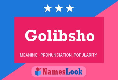 Golibsho Name Poster