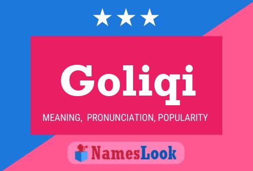 Goliqi Name Poster