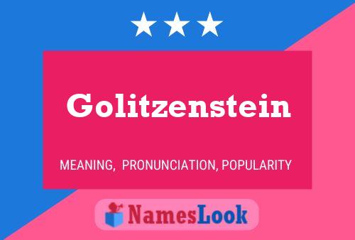 Golitzenstein Name Poster