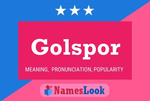 Golspor Name Poster