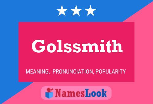 Golssmith Name Poster