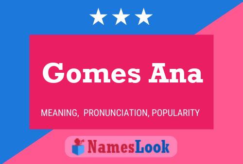 Gomes Ana Name Poster