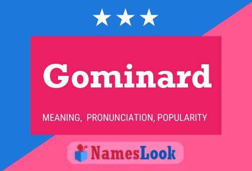 Gominard Name Poster