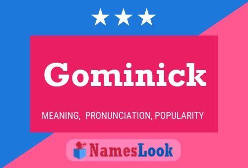 Gominick Name Poster