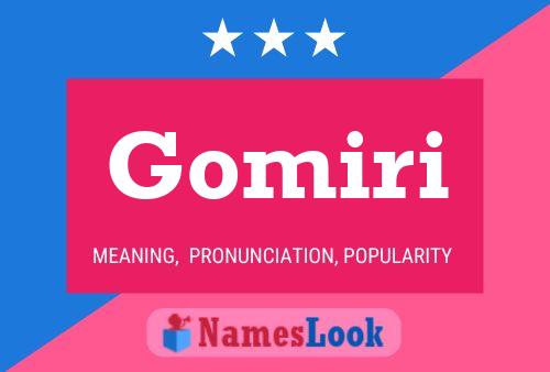 Gomiri Name Poster