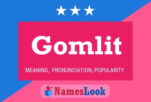 Gomlit Name Poster