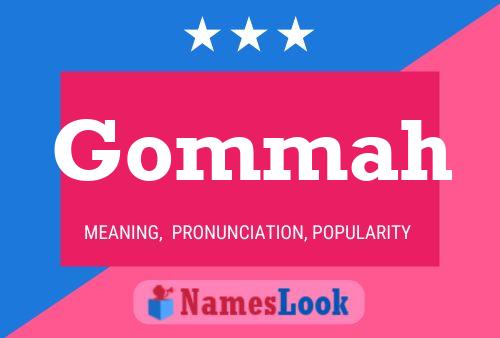 Gommah Name Poster