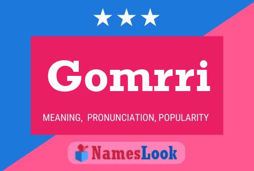 Gomrri Name Poster