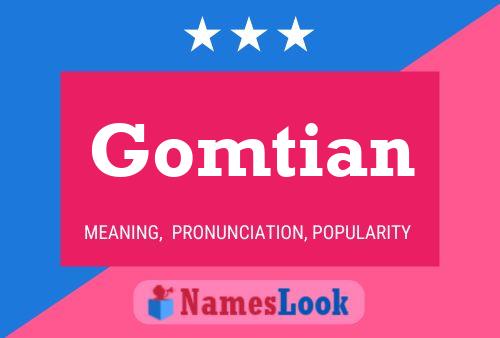 Gomtian Name Poster