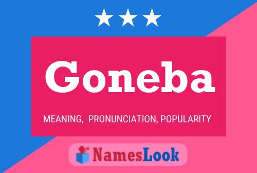 Goneba Name Poster