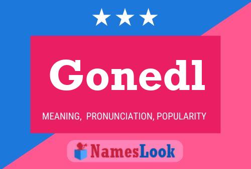 Gonedl Name Poster