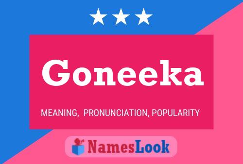 Goneeka Name Poster