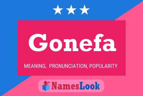 Gonefa Name Poster