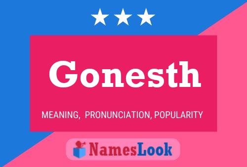 Gonesth Name Poster