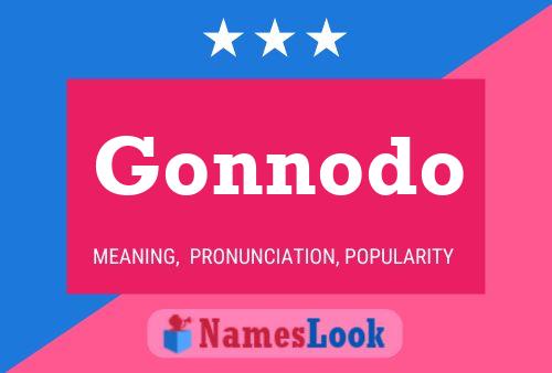 Gonnodo Name Poster