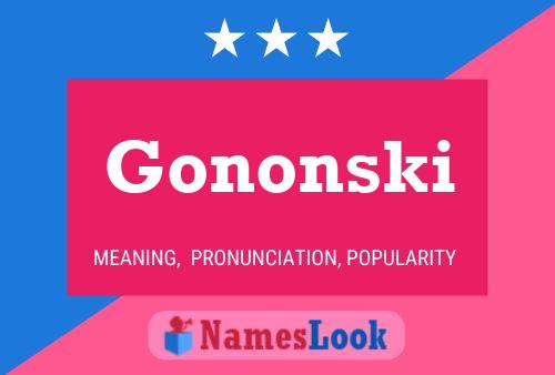 Gononski Name Poster