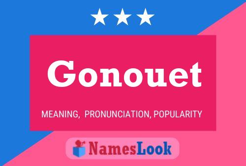 Gonouet Name Poster