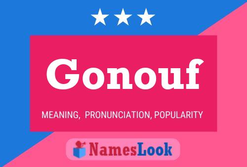 Gonouf Name Poster