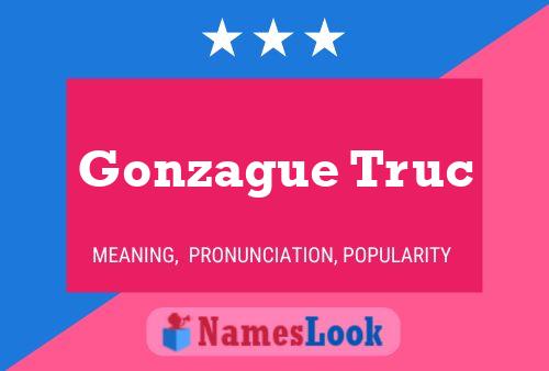 Gonzague Truc Name Poster