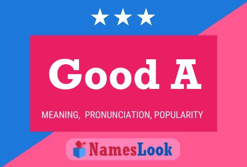 Good A Name Poster