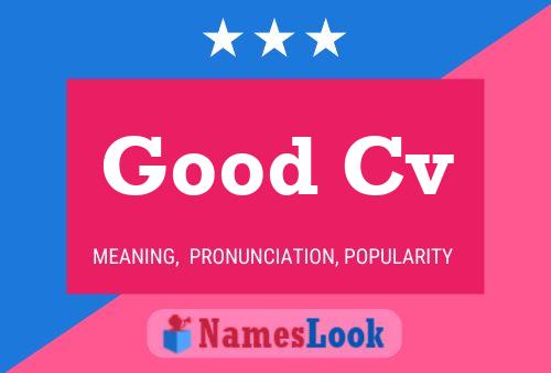 Good Cv Name Poster